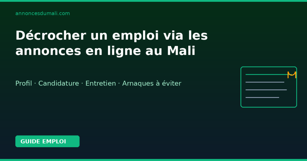 Guide pour trouver un emploi via les annonces en ligne au Mali — profil, candidature, entretien